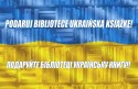 Czy ktoś ma książki w języku ukraińskim? Wadowicka biblioteka ma pewien pomysł