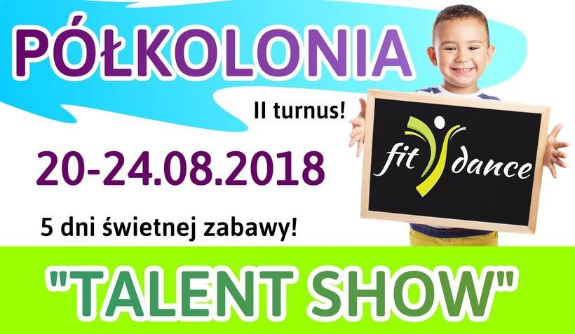 Sierpniowa Półkolonia „Mam Talent” - rozwiń swoje talenty w Fitdance!