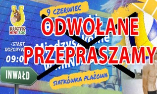 Turniej siatkówki plażowej w Mini Zoo w Inwałdzie odwołany!